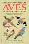 Aves de España y Europa, Guía de Campo de las...