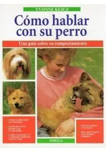 Cómo Hablar con Su Perro