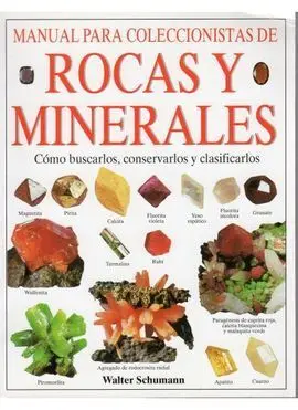 Manual para Coleccionistas de Rocas y Minerales