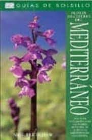 FLORES SILVESTRES DE MEDITERRÁNEO. GUIA BOLSILLO