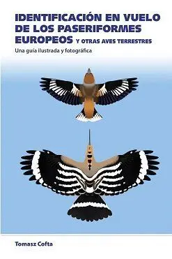 Identificación en Vuelo de los Paseriformes Europeos