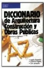 Diccionario de Arquitectura, Construcción y Obras Públicas Inglés-Español
