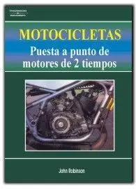 Motocicletas. Puesta a Punto de Motores de 2 Tiempos