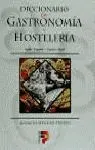 Diccionario de Gastronomía y Hostelería Inglés-Español; Español-Inglés