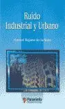 Ruido Industrial y Urbano.