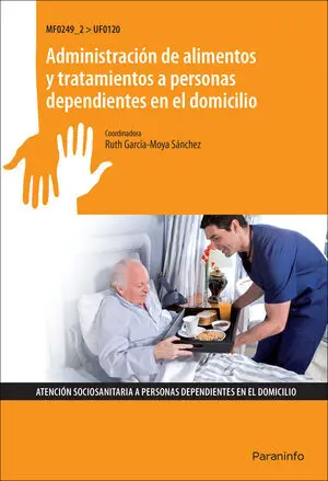 Administracion Alimentos y Tratamientos Personas Dependenci