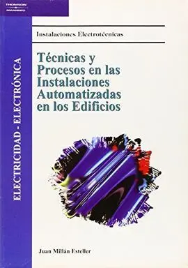 Técnicas y Procesos en Linstalaciones Automatizadas en los Edificios