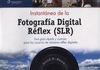 INSTANTÁNEA DE LA FOTOGRAFÍA DIGITAL RÉFLEX (SLR)