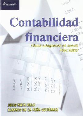 CONTABILIDAD FINANCIERA. CÓMO ADAPTARSE AL NUEVO P