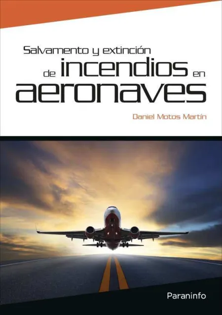 Salvamento y Extinción de Incendios en Aeronaves