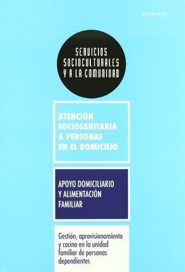 GESTION APROVISIONAMIENTO COCINA EN UNIDAD FAMILIAR DEPENDIE