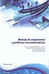 MONTAJE DE COMPONENTES Y PERIFÉICOS MICROINFORMÁTICOS