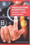 Instalaciones Domoticas: Entorno y Diseño de Proyectos