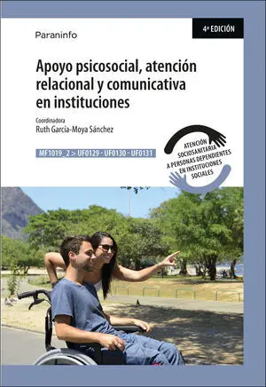 Apoyo Psicosocial, Atención Relacional y Comunicativa en Instituciones