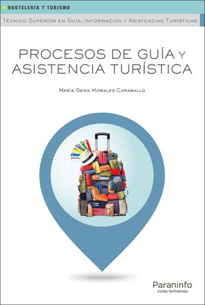PROCESOS DE GUIA Y ASISTENCIA TURISTICA