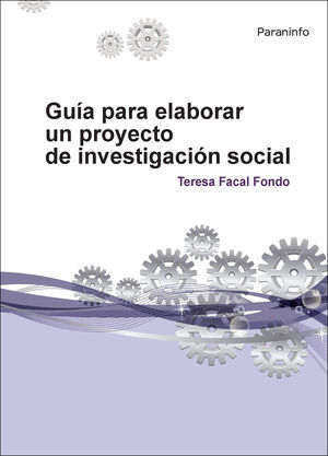 GUIA PARA ELABORAR UN PROYECTO INVESTIGACION SOCIAL