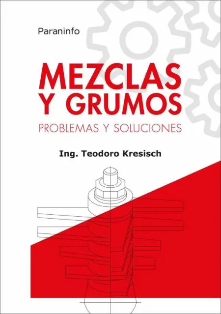 Mezclas y Grumos. Problemas y Soluciones