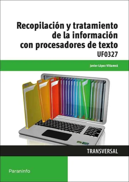 Uf0327- Recopilacion y Tratamiento de la Informacion con P