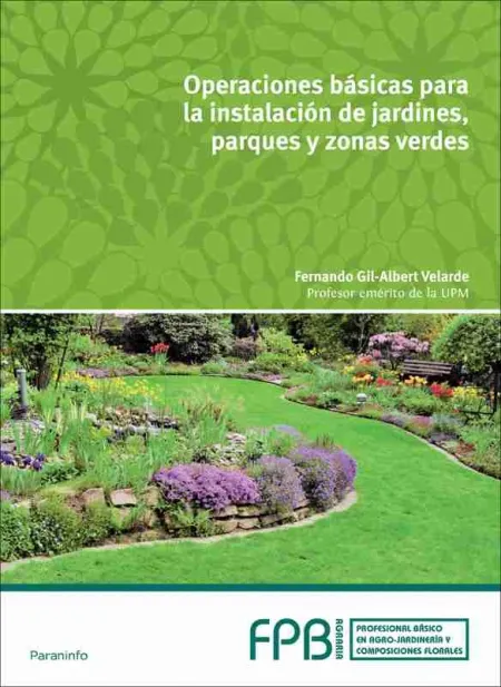 Operaciones Basicas para la Instalacion de Jardines Parques y Zon