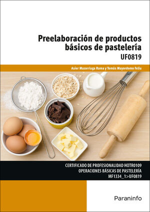 PREELABORACION DE PRODUCTOS BASICOS DE PASTELERIA