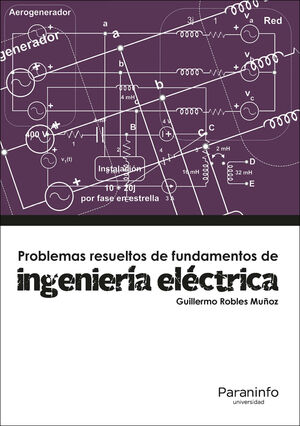 PROBLEMAS RESUELTOS DE INGENIERÍA ELÉCTRICA