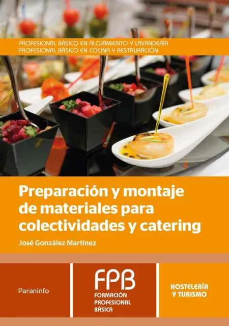 Preparacion y Montaje de Materiales para Colectividades y Caterin