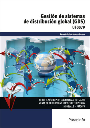 GESTION DE SISTEMAS DE DISTRIBUCION GLOBAL (GDS)