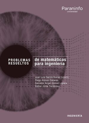 PROBLEMAS RESUELTOS DE MATEMÁTICA APLICADA PARA INGENIER­A