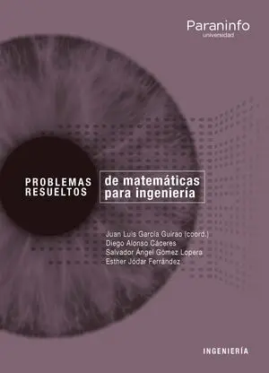 Problemas Resueltos de Matemática Aplicada para Ingenier­a