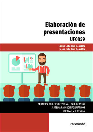 UF0859 - ELABORACION DE PRESENTACIONES
