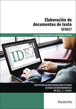 UF0857 - ELABORACIÓN DE DOCUMENTOS DE TEXTO
