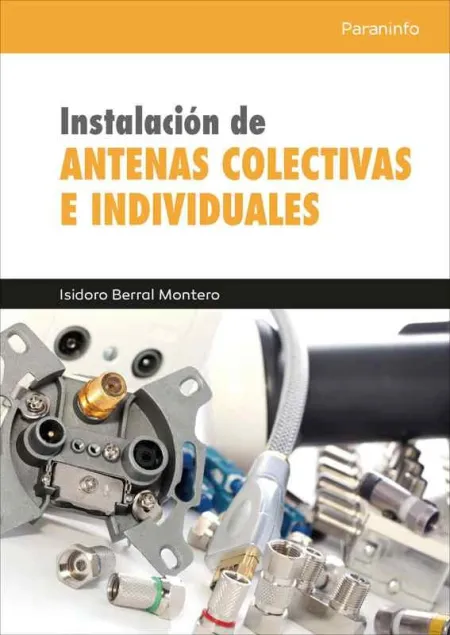 Instalación de Antenas Colectivas e Individuales