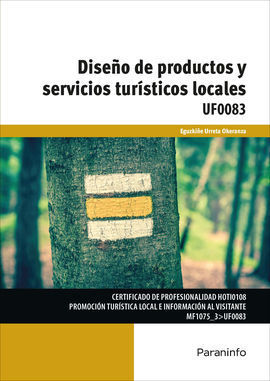 UF0083 DISEÑO DE PRODUCTOS Y SERVICIOS TURÍSTICOS