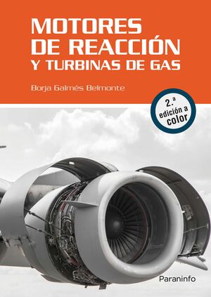 MOTORES DE REACCION Y TURBINAS DE GAS. 2.ª EDICION