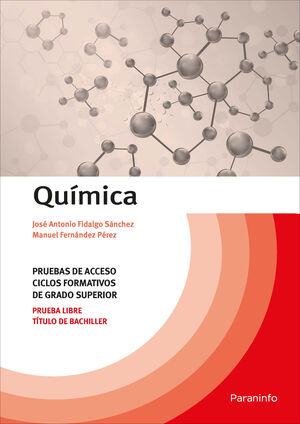 QUÍMICA.TEMARIO PRUEBAS DE ACCESO A CICLOS FORMATIVOS DE GRADO SUPERIOR