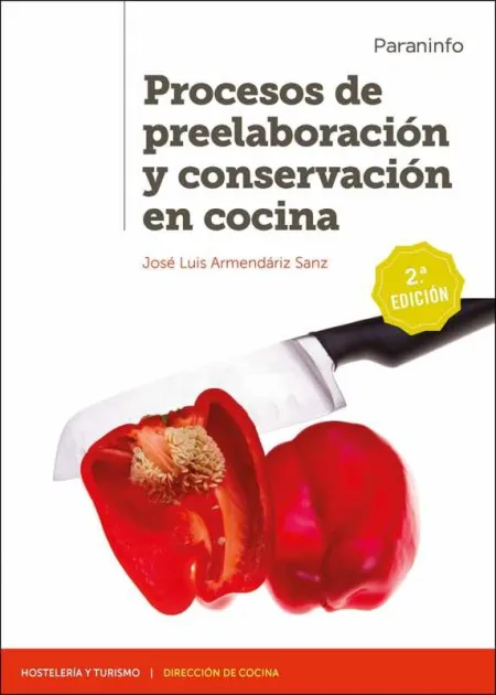 Procesos de Preelaboración y Conservación en Cocina 2. ª Edición 2020