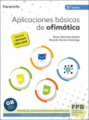 APLICACIONES BASICAS DE OFIMATICA 2.ª EDICION 2021