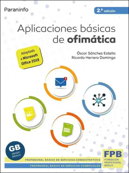 Aplicaciones Basicas de Ofimatica 2. ª Edicion 2021