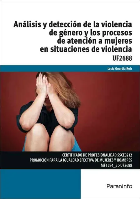 Análisis y Detección de la Violencia de Género y los Procesos de Atención a Muje