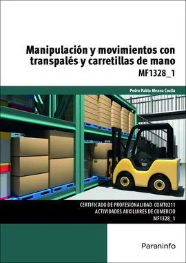 Manipulacion y Movimientos con Transpales y Carretillas de Mano