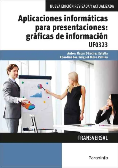 Aplicaciones Informáticas para Presentaciones: Gráficas de Información. Microsof