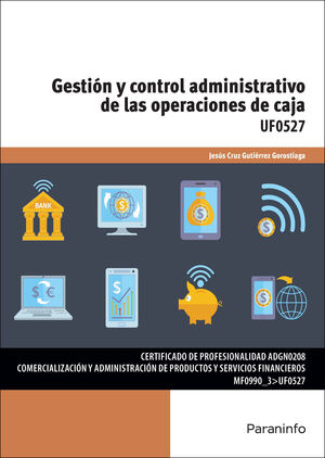 GESTION Y CONTROL ADMINISTRATIVO DE LAS OPERACIONES DE CAJA