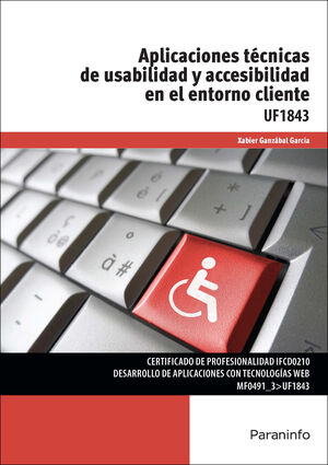 APLICACIONES TECNICAS DE USABILIDAD Y ACCESIBILIDAD EN EL ENTORNO