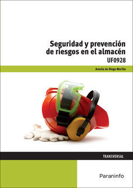 SEGURIDAD Y PREVENCION DE RIESGOS EN EL ALMACEN