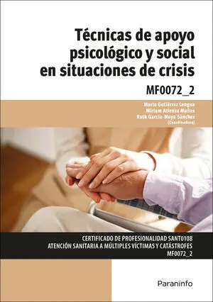 Tecnicas de Apoyo Psicológico y Social en Situaciones de Crisis