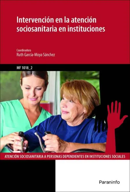 Intervención en la Atención Sociosanitaria en Instituciones
