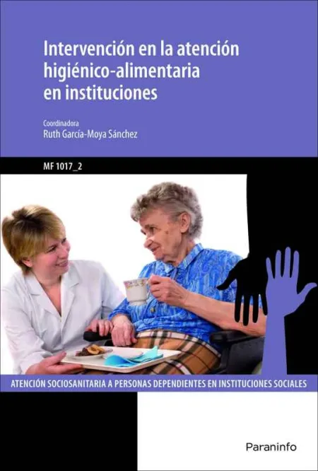 Intervencion en la Atencion Higienico-Alimentaria en Institucione