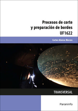 PROCESOS DE CORTE Y PREPARACIÓN DE BORDES UF1622