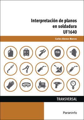 INTERPRETACIÓN DE PLANOS DE SOLDADURA UF1640