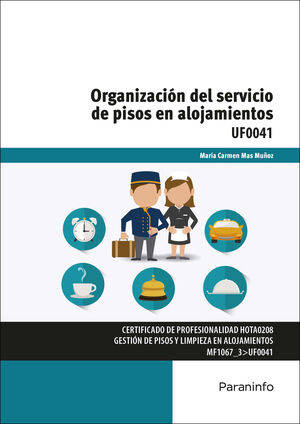 ORGANIZACION DEL SERVICIO DE PISOS EN ALOJAMIENTOS